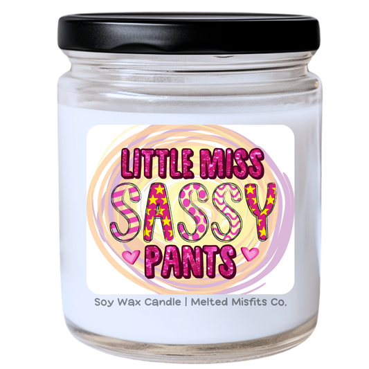 Little Miss Sassy Pants Candle | Cute & Full of Attitude | Handpoured Soy Wax | Phthalate-Free | Melted Misfits Collection