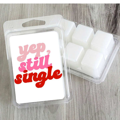 Yep, Still Single Valentines Wax Clamshell