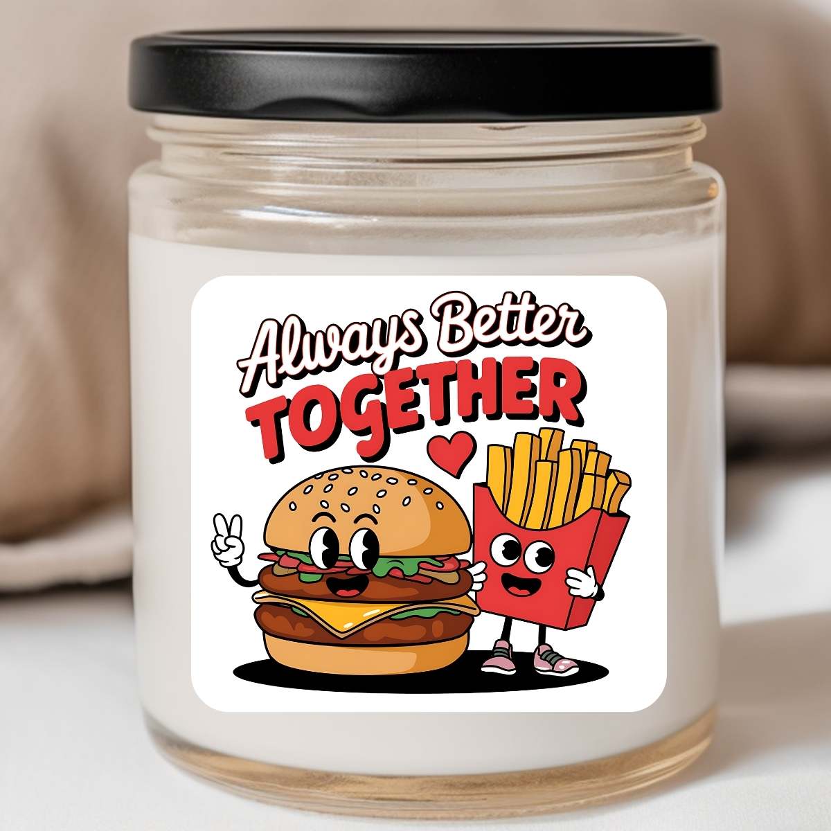 Food - Always Better Together Burger Fries Valentines Jar Candle