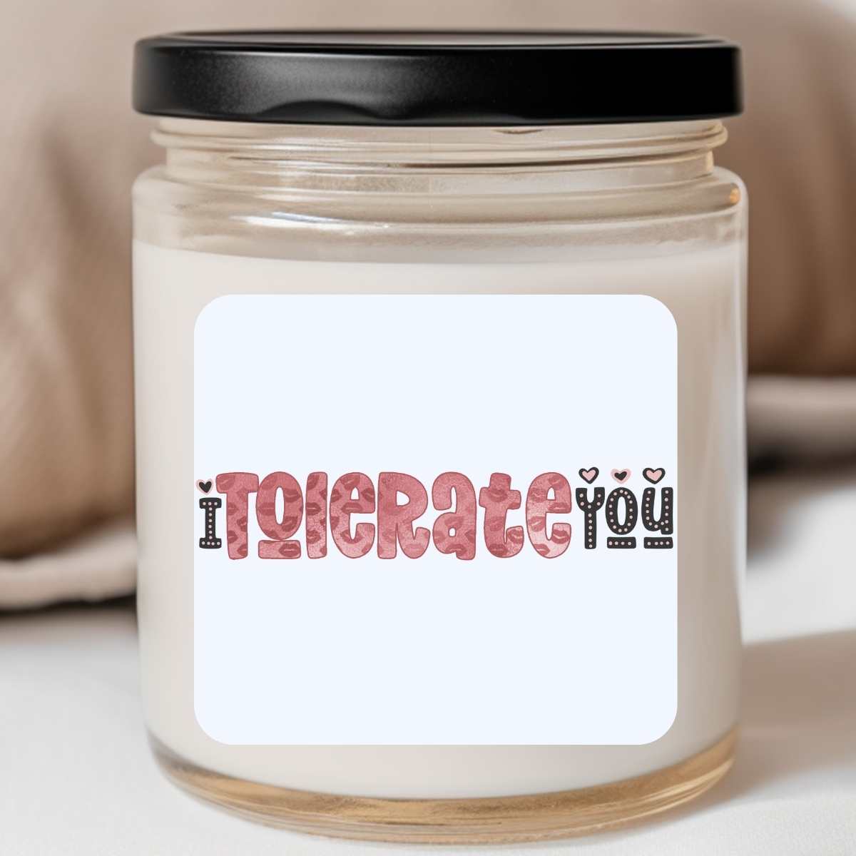 I Tolerate You Valentines Jar Candle