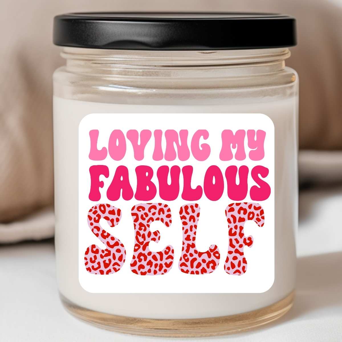 Loving My Fabulous Self Valentines Jar Candle