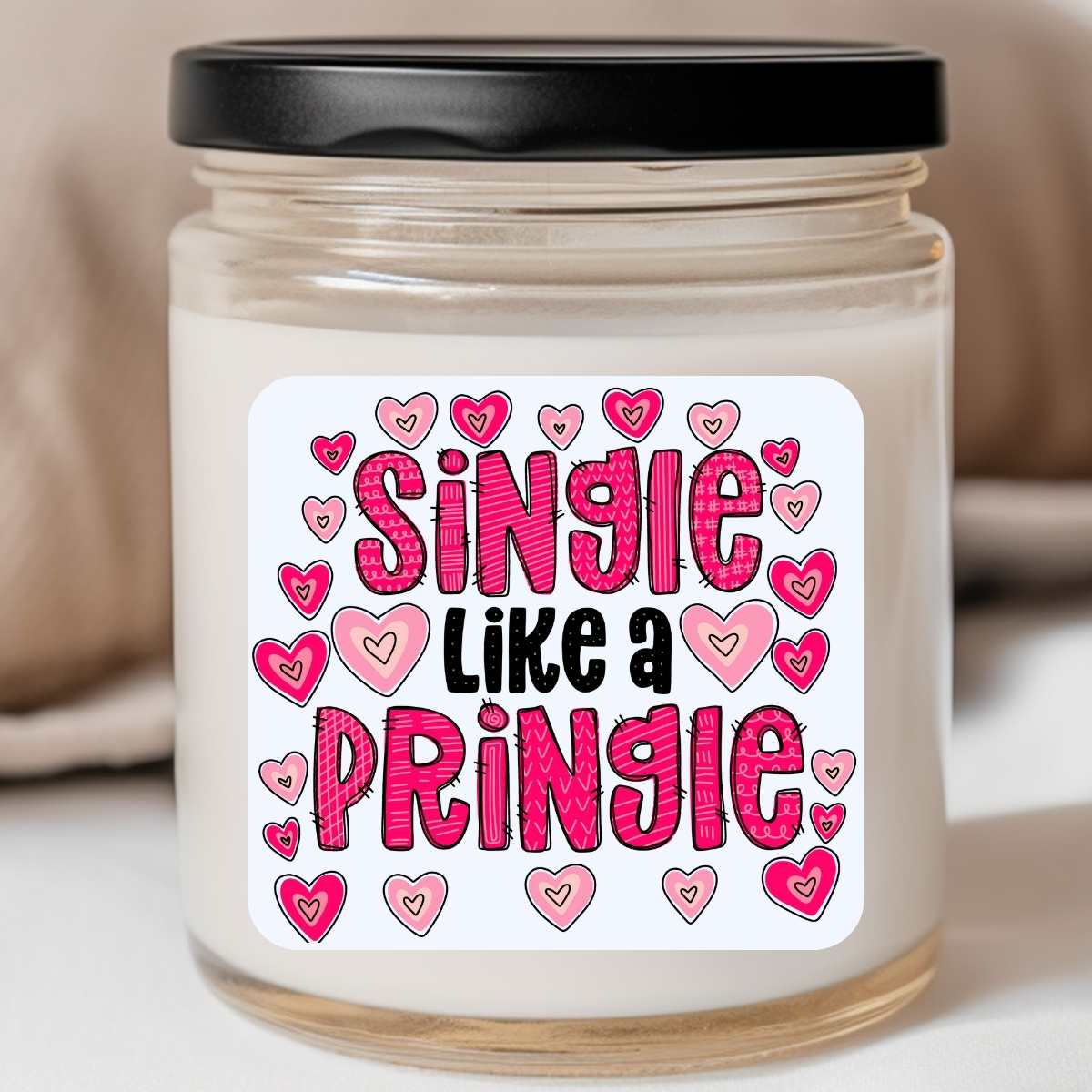 Single Like a Pringle Valentines Jar Candle