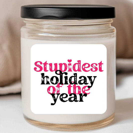 Stupidest Holiday of the year Valentines Jar Candle