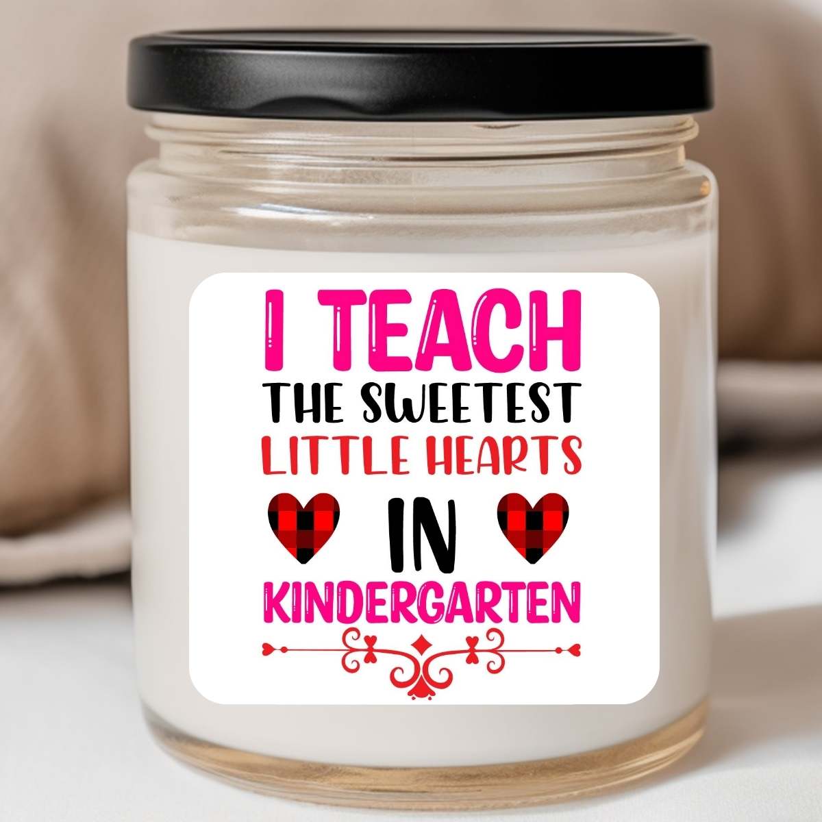 Teacher - Sweetest Hearts in Kindergarten Valentines Jar Candle