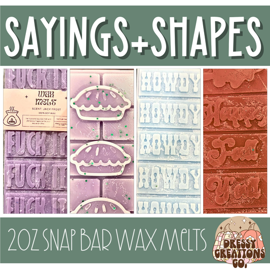 Snap Bar Wax Melts - 2oz - Sayings & Shapes !MOQ 12!